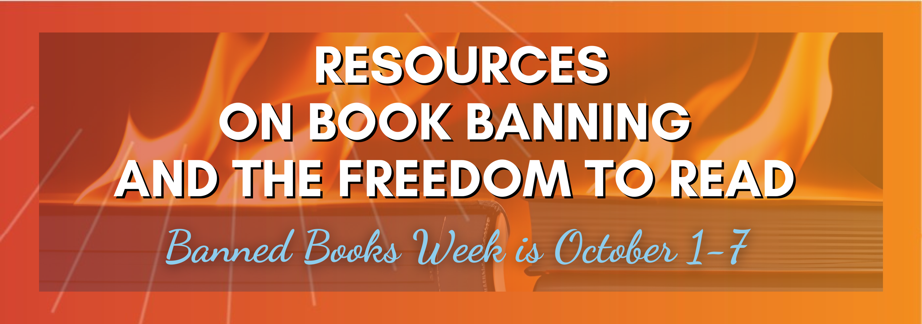 Book Banning Resources link, and notification that Banned Book Week is October 1-7